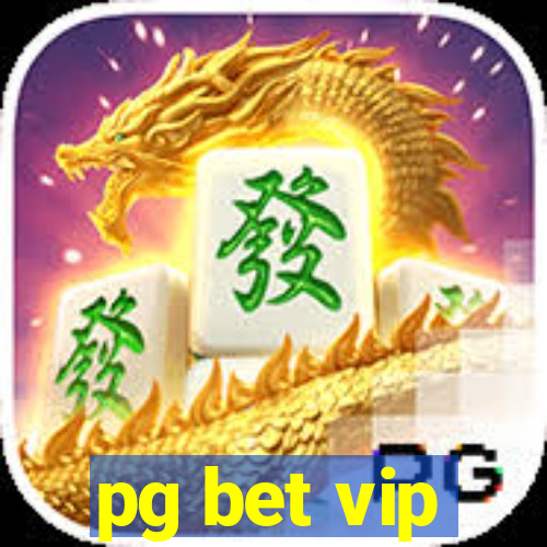 pg bet vip